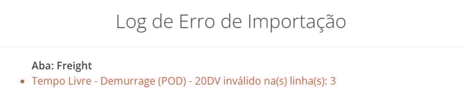 Tempo Livre - Demurrage (POD) - 20DV inválido na(s) linha(s): 3